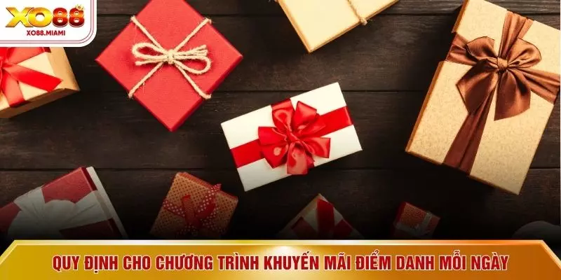 Quy định cho chương trình khuyến mãi điểm danh mỗi ngày